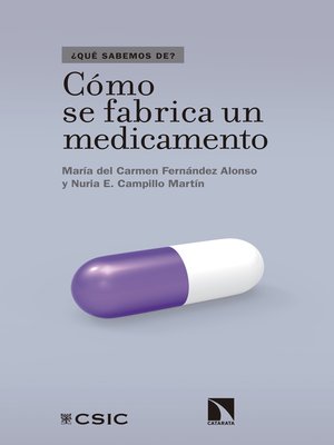 cover image of Cómo se fabrica un medicamento